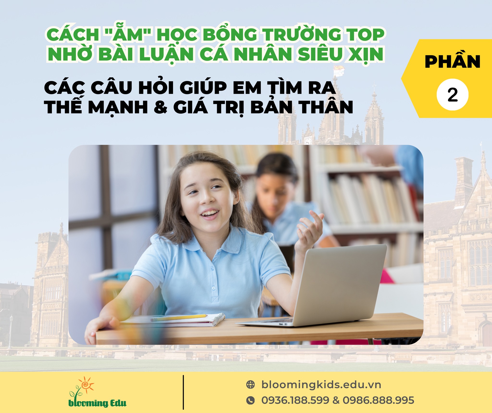 “ẴM” HỌC BỔNG TRƯỜNG TOP NHỜ BÀI LUẬN CÁ NHÂN SIÊU XỊN (PHẦN 2)