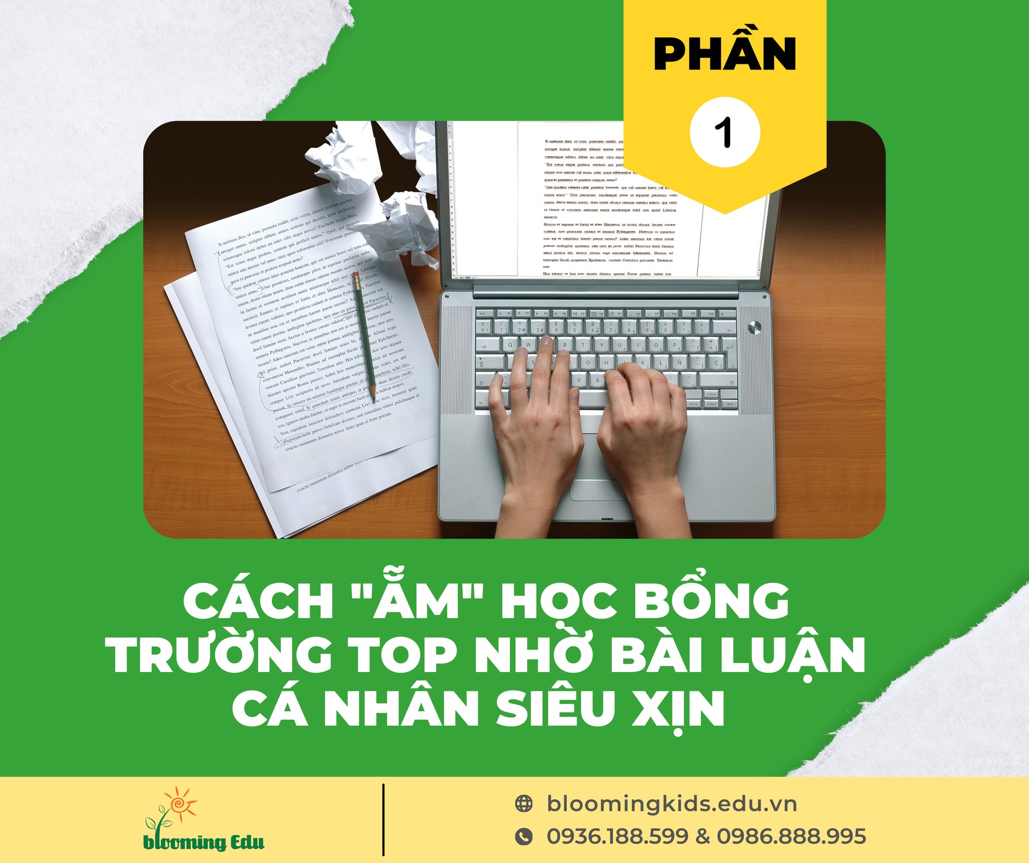 CÁCH “ẴM” HỌC BỔNG TRƯỜNG TOP NHỜ BÀI LUẬN CÁ NHÂN SIÊU XỊN (PHẦN 1)