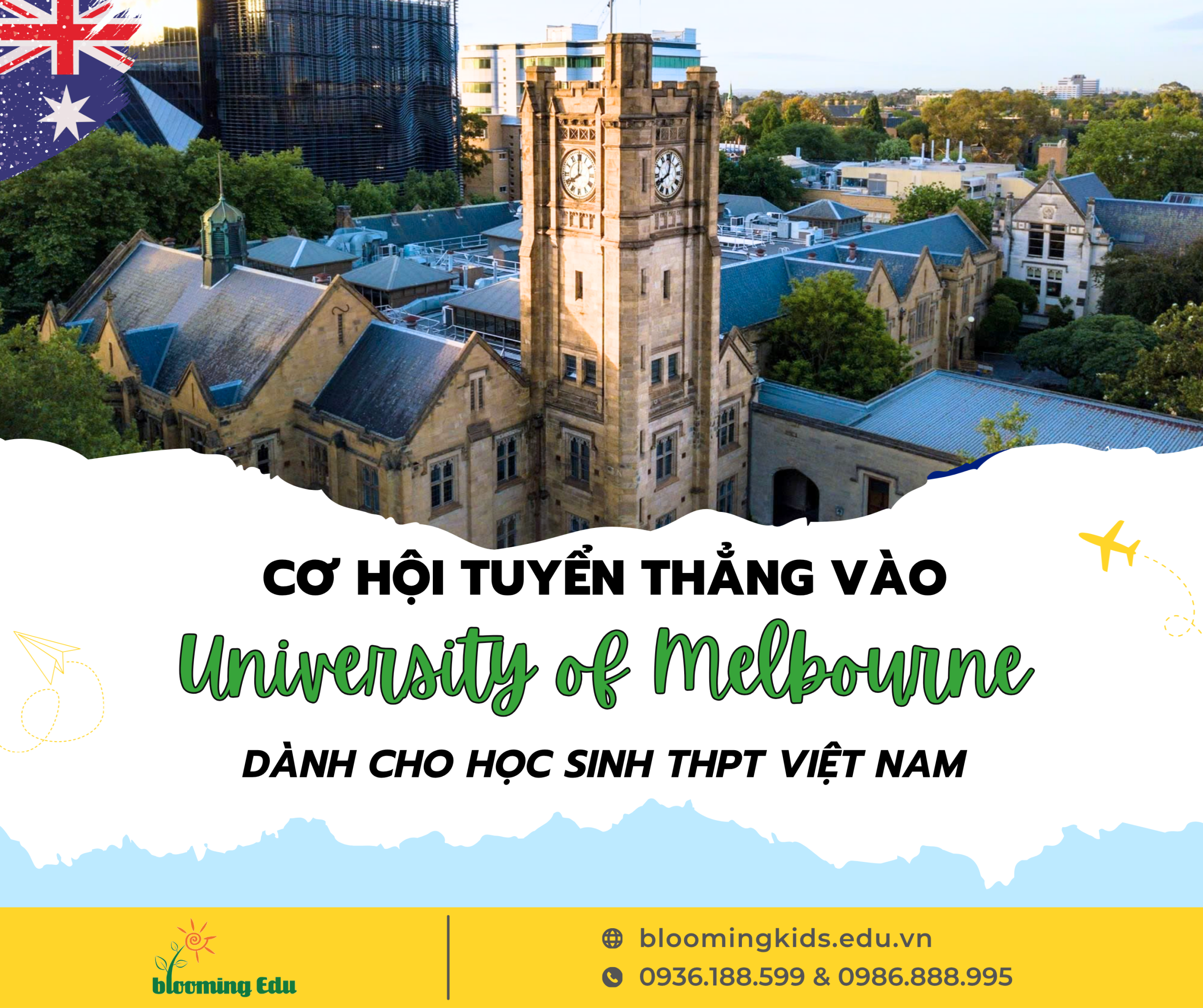 CƠ HỘI TUYỂN THẲNG VÀO UNIVERSITY OF MELBOURNE DÀNH CHO HỌC SINH THPT VIỆT NAM